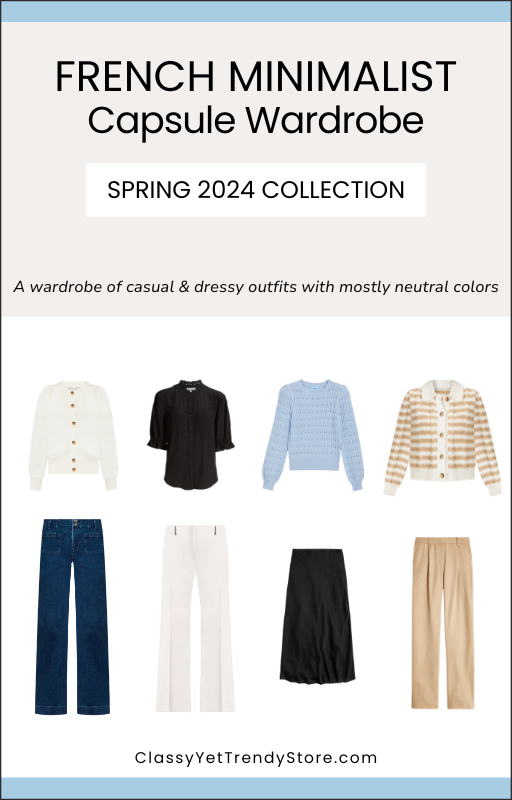 The French Minimalist Capsule Wardrobe - Spring 2024 Collection