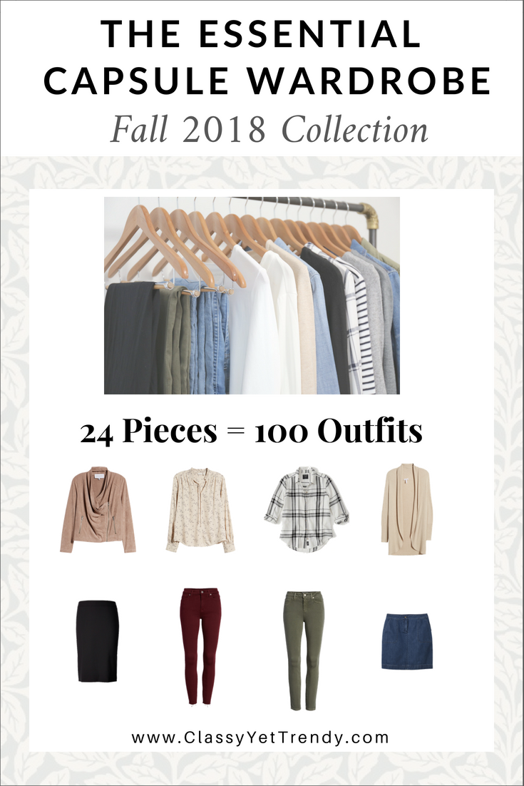 The Essential Capsule Wardrobe Fall 2018 Collection ClassyYetTrendy