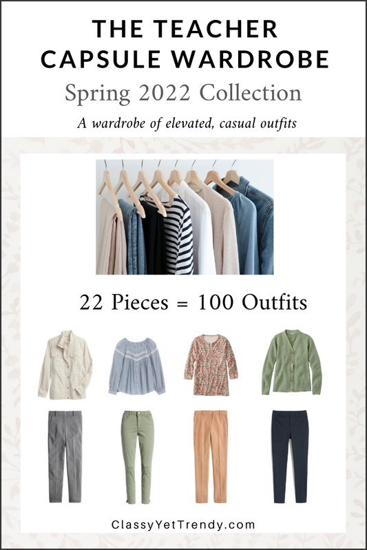 The Teacher Capsule Wardrobe - Spring 2022 Collection