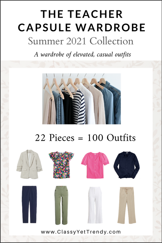 The Teacher Capsule Wardrobe - Summer 2021 Collection