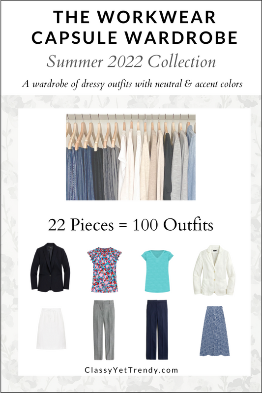 The Workwear Capsule Wardrobe - Summer 2022 Collection