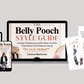 The Belly Pooch Style Guide - Create Flattering & Effortless Outfits That Build Confidence Using The A.G.E. Method