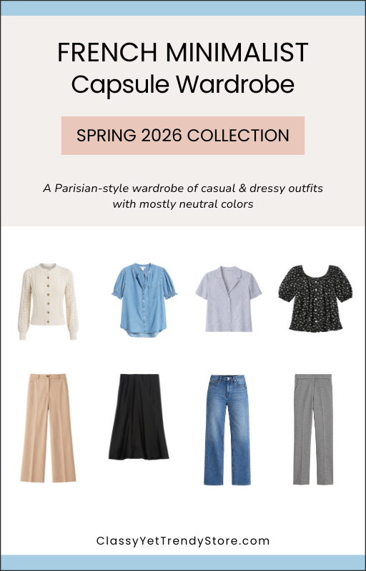 The French Minimalist Capsule Wardrobe - Spring 2026 Collection