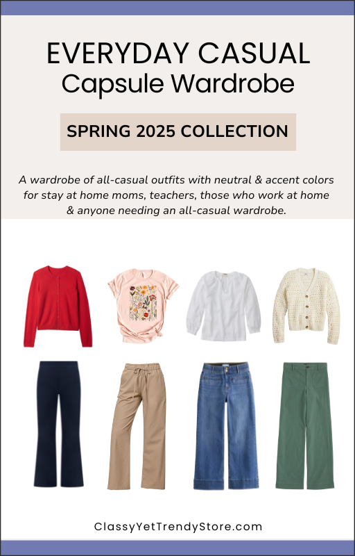 The Everyday Casual Capsule Wardrobe - Spring 2025 Collection