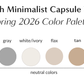 The French Minimalist Capsule Wardrobe - Spring 2026 Collection