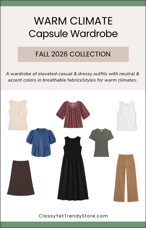 The Warm Climate Capsule Wardrobe - Fall 2026 Collection