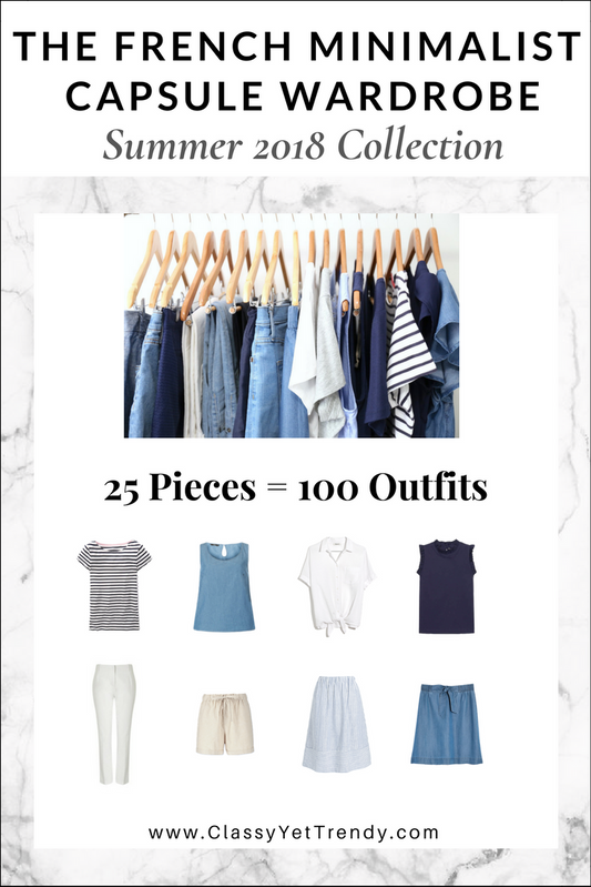 The French Minimalist Capsule Wardrobe - Summer 2018 Collection