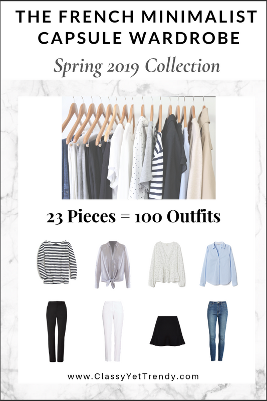 The French Minimalist Capsule Wardrobe – Spring 2019 Collection