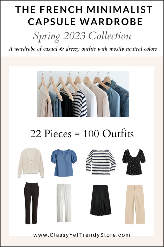 The French Minimalist Capsule Wardrobe - Spring 2023 Collection