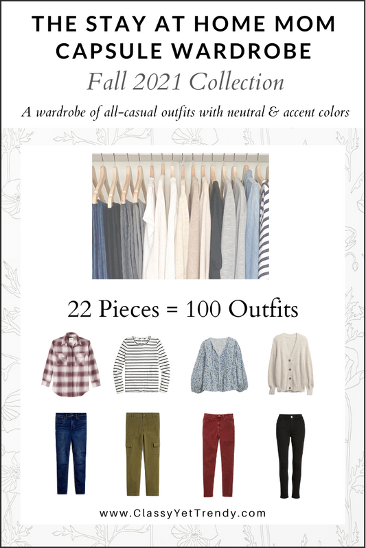 The Stay At Home Mom Capsule Wardrobe - Fall 2021 Collection