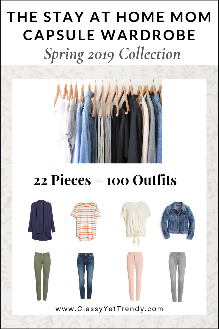 The Stay At Home Mom Capsule Wardrobe - Spring 2019 Collection