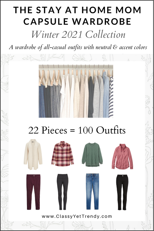 The Stay At Home Mom Capsule Wardrobe - Winter 2021 Collection
