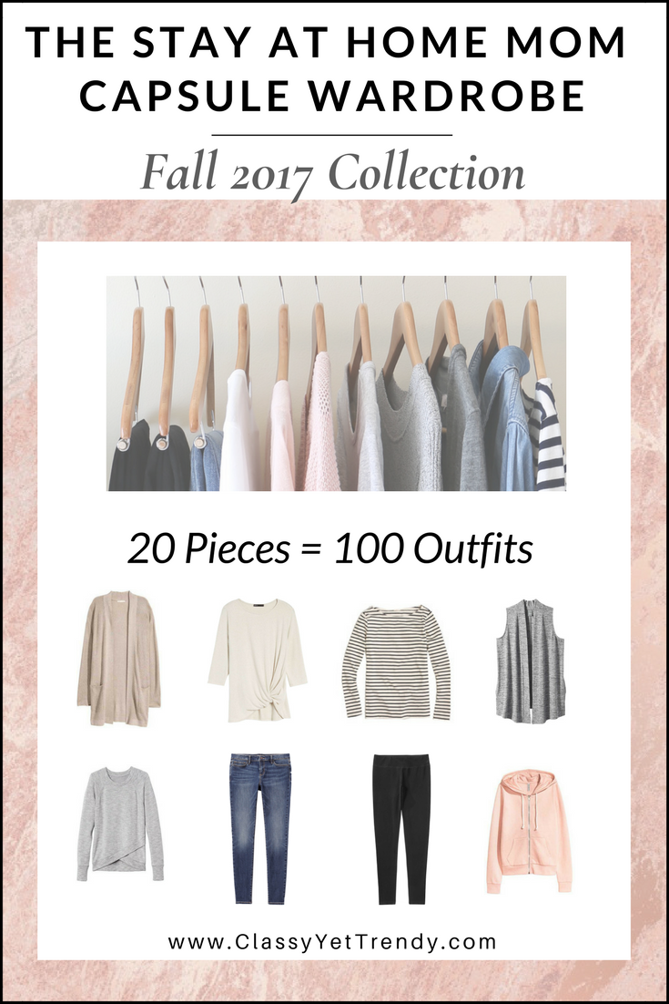 The Stay At Home Mom Capsule Wardrobe: Fall 2017 Collection